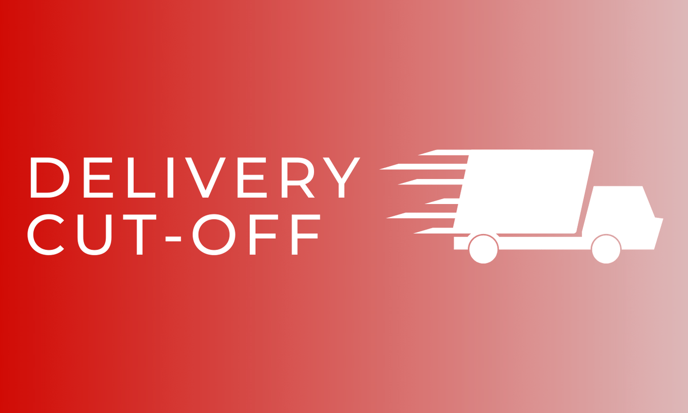 NEW Delivery Cut-Off Time